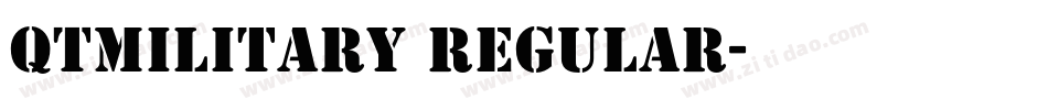 QTMilitary Regular字体转换